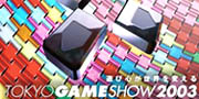 Tokyo Game Show 2003 - Messebericht
